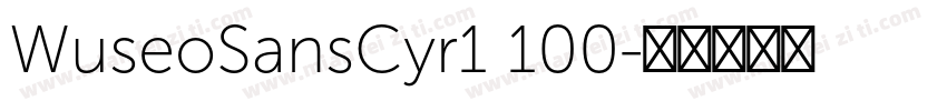 WuseoSansCyr1 100字体转换